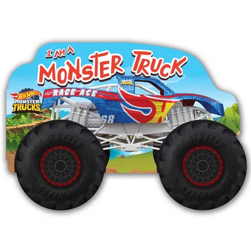 Hot Wheels: I Am a Monster Truck: A Board Book with Wheels - Board Book