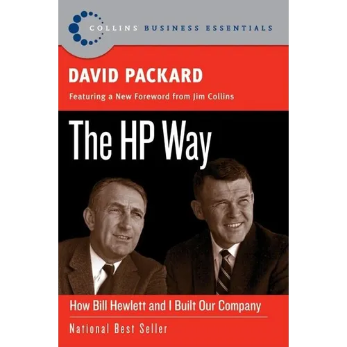 The HP Way: How Bill Hewlett and I Built Our Company - Paperback