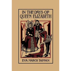 In the Days of Queen Elizabeth (Yesterday's Classics) - Paperback