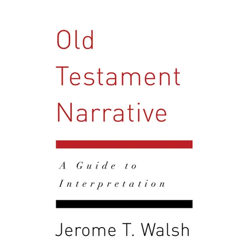 Old Testament Narrative: A Guide to Interpretation - Paperback