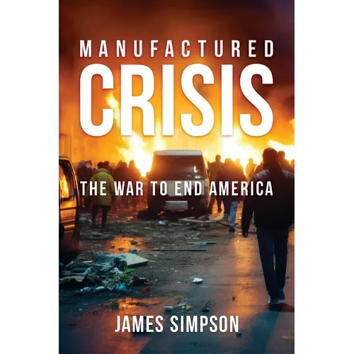 Manufactured Crisis - Paperback