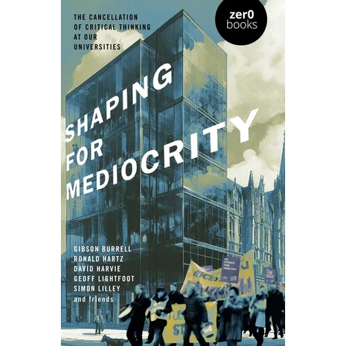Shaping for Mediocrity - Paperback
