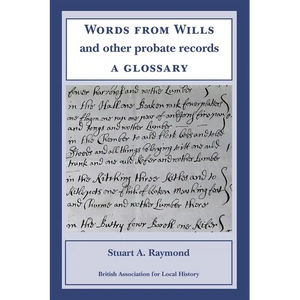 Words from Wills and Other Probate Records: a Glossary - Paperback