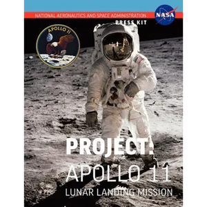 Apollo 11: The Official NASA Press Kit - Paperback