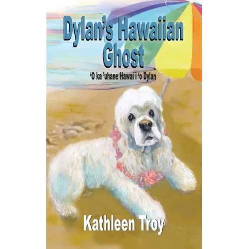 Dylan's Hawaiian Ghost - Paperback