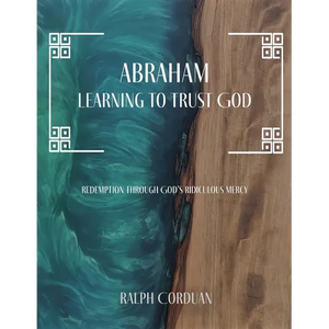Abraham: Learning to Trust God - Paperback