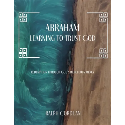 Abraham: Learning to Trust God - Paperback