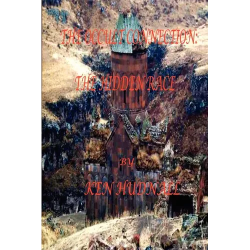 The Occult Connection II: The Hidden Race - Paperback