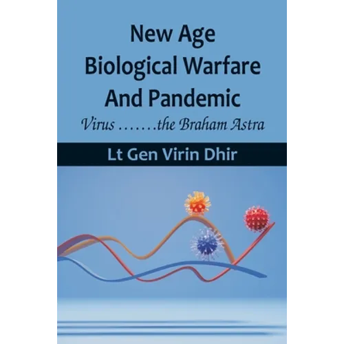New Age Biological Warfare and Pandemic - Virus .......the Braham Astra - Paperback