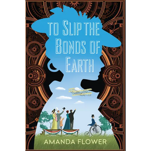 To Slip the Bonds of Earth: A Riveting Mystery Based on a True History - Paperback