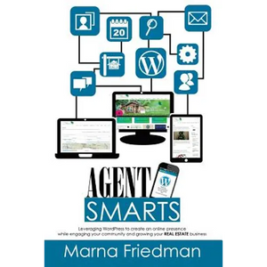 Agent Smarts: Real Estate Websites Made With WordPress - Paperback