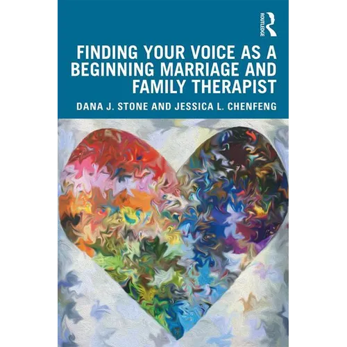 Finding Your Voice as a Beginning Marriage and Family Therapist - Paperback