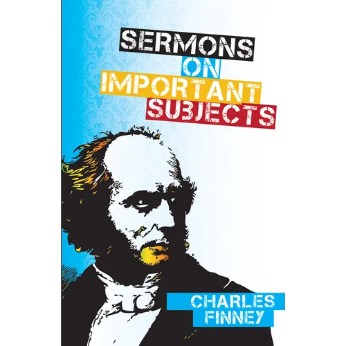Sermons on Important Subjects - Paperback