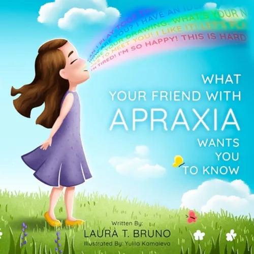 What Your Friend with Apraxia Wants You to Know - Paperback