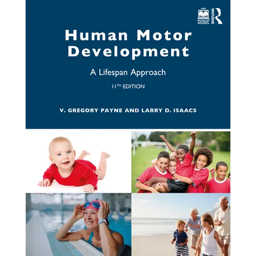 Human Motor Development: A Lifespan Approach - Paperback