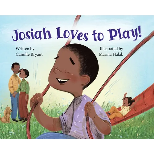 Josiah Loves to Play - Hardcover
