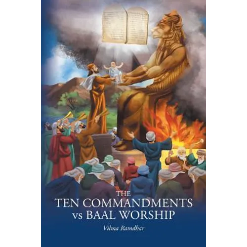 The Ten Commandments vs Baal Worship - Paperback