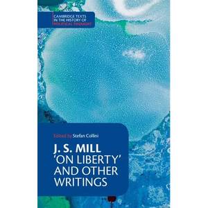 J. S. Mill: 'on Liberty' and Other Writings - Paperback