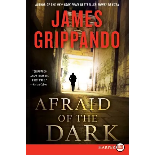 Afraid of the Dark: A Novel of Suspense - Paperback