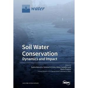 Soil Water Conservation: Dynamics and Impact - Paperback