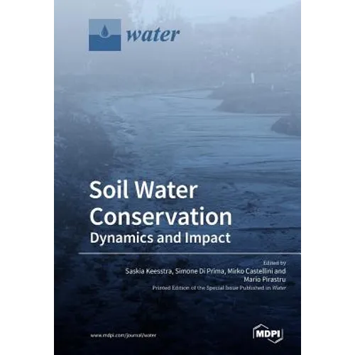 Soil Water Conservation: Dynamics and Impact - Paperback