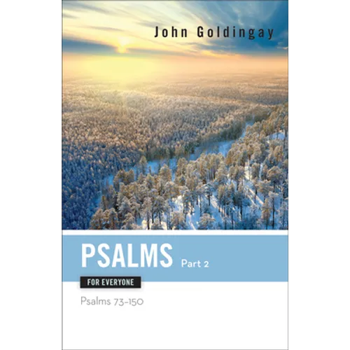 Psalms for Everyone, Part 2: Psalms 73-15 - Paperback