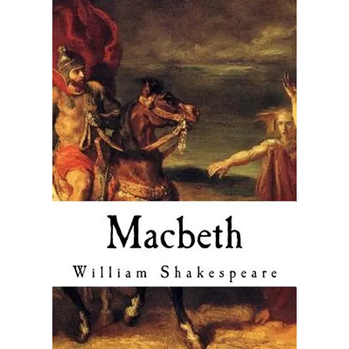 Macbeth: The Tragedy of Macbeth - Paperback