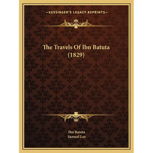 The Travels Of Ibn Batuta (1829) - Paperback