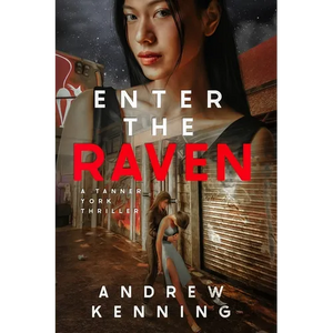 Enter The Raven: A Tanner York Thriller - Paperback