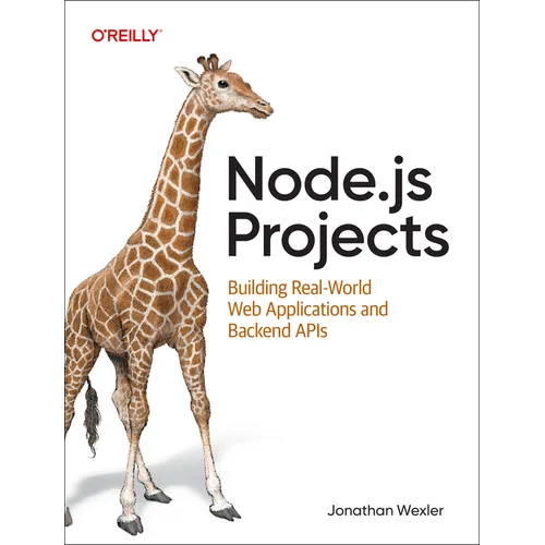 Node.Js Projects: Building Real-World Web Applications and Backend APIs - Paperback