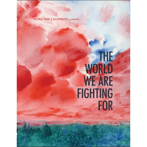 The World We Are Fighting for - Paperback