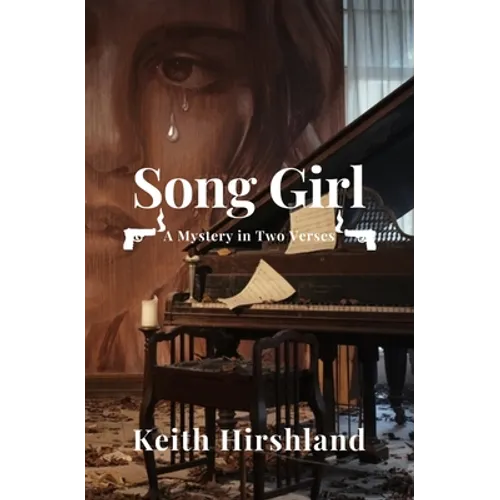Song Girl: A Mystery in Two Verses - Paperback