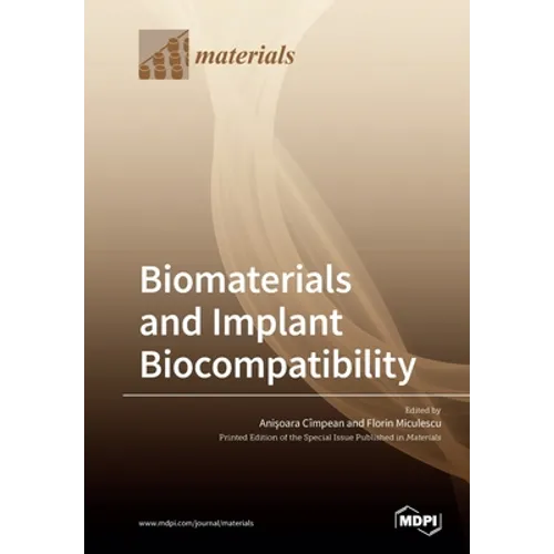 Biomaterials and Implant Biocompatibility - Paperback