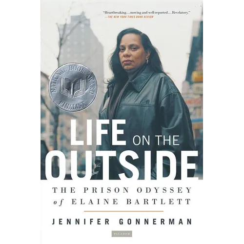 Life on the Outside: The Prison Odyssey of Elaine Bartlett - Paperback