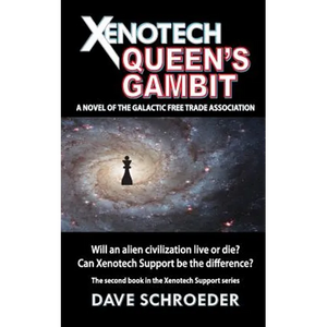 Xenotech Queen's Gambit: A Novel of the Galactic Free Trade Association - Paperback