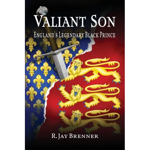 Valiant Son: England's Legendary Black Prince - Paperback