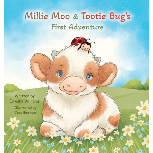 Millie Moo & Tootie Bug's First Adventure - Hardcover