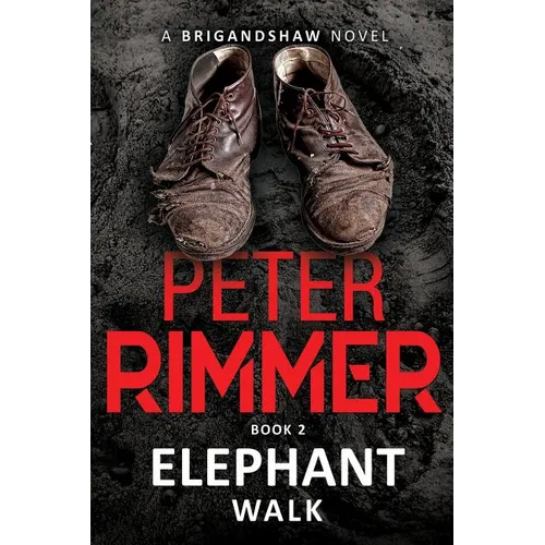 Elephant Walk: The Brigandshaw Chronicles Book 2 - Paperback