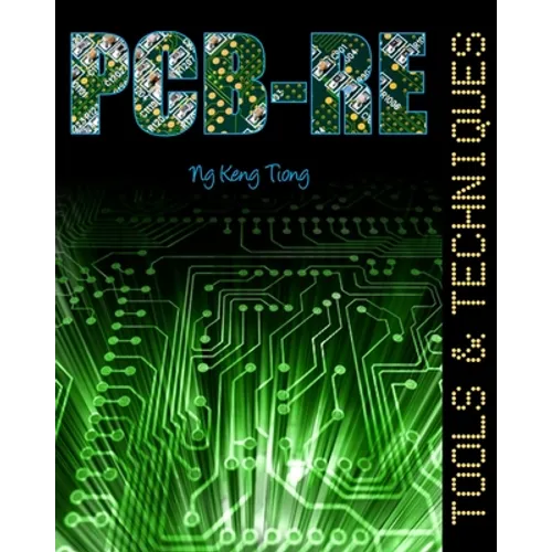 Pcb-Re: Tools & Techniques - Paperback