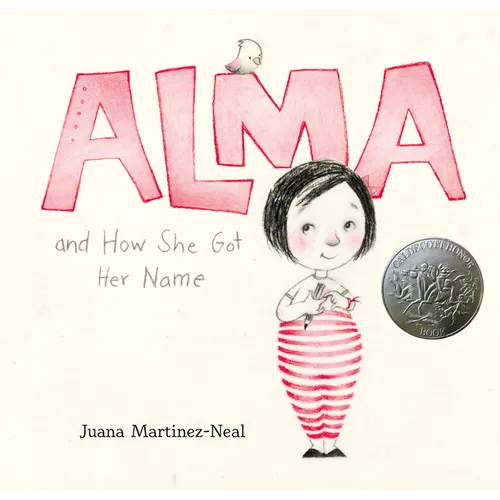 Alma and How She Got Her Name: (A Heartwarming Story about Family History and the Meaning of Names - For Kids Ages 3-8) - Hardcover