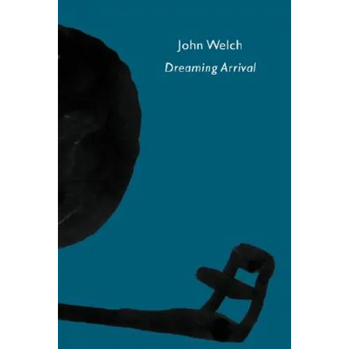Dreaming Arrival - Paperback