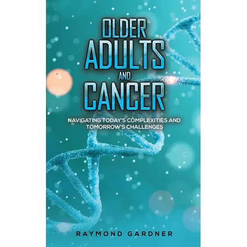 Older Adults and Cancer - Paperback