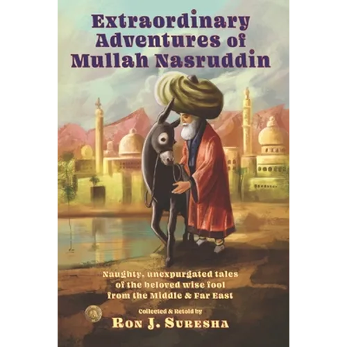 Extraordinary Adventures of Mullah Nasruddin - Paperback