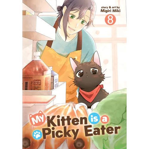 My Kitten Is a Picky Eater Vol. 8 - Paperback