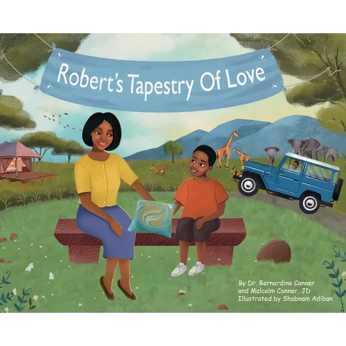 Robert's Tapestry of Love - Hardcover