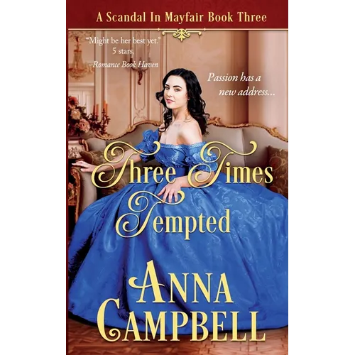Three Times Tempted: A Scandal in Mayfair Book 3 - Paperback