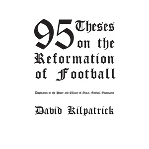 95 Theses on the Reformation of Football - Paperback
