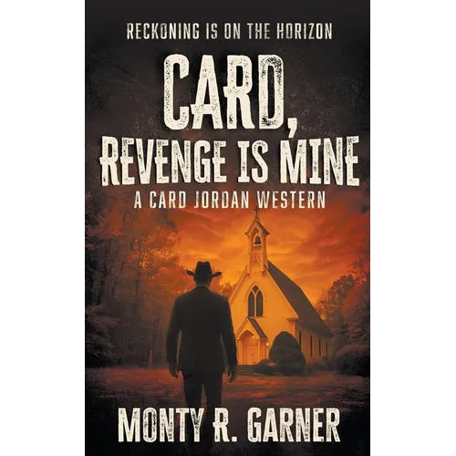 Card, Revenge is Mine: A Classic Western Adventure - Paperback