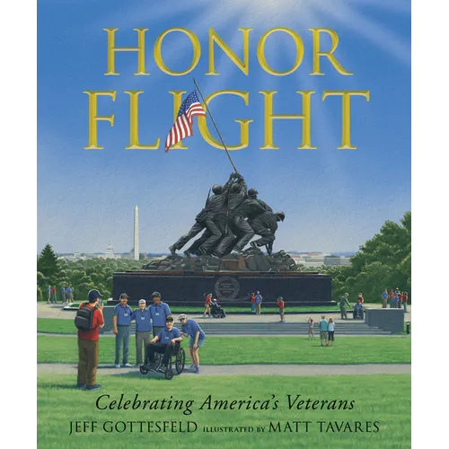 Honor Flight: Celebrating America's Veterans - Hardcover