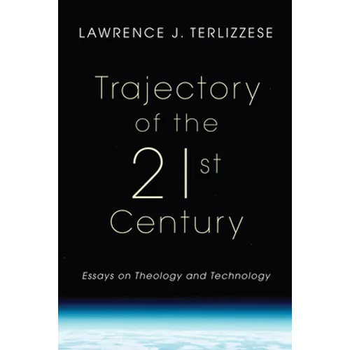 Trajectory of the 21st Century - Paperback